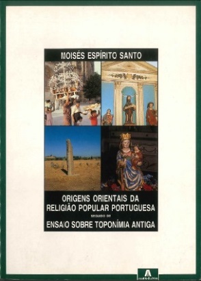 Origens Orientais da Religião Popular Portuguesa